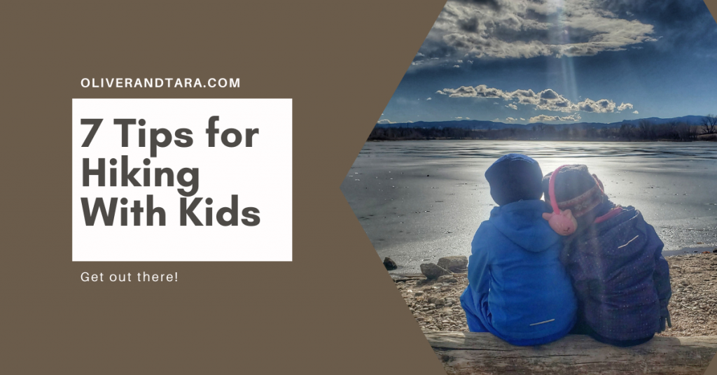 7 Steps For Hiking With Kids 7 Steps For Hiking With Kids